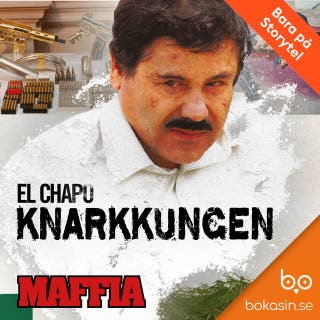 El Chapo knarkkungen