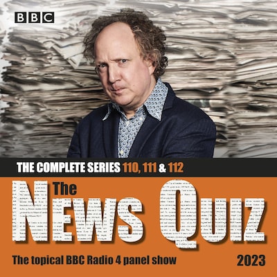 The News Quiz 2023: The Complete Series 110, 111 and 112 – omslag til lydbogen af BBC Radio Comedy
