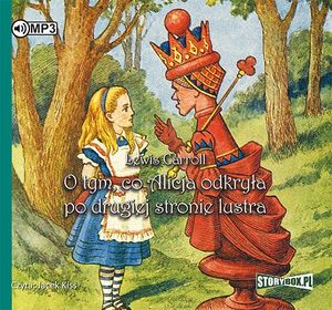O tym, co Alicja odkryła po drugiej stronie lustra – okładka audiobooka, autor Lewis Carroll
