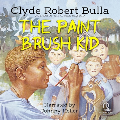 The Paint Brush Kid – omslag til lydbogen af Clyde Robert Bulla