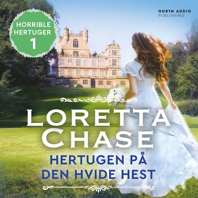 Hertugen på den hvide hest – omslag til lydbogen af Loretta Chase