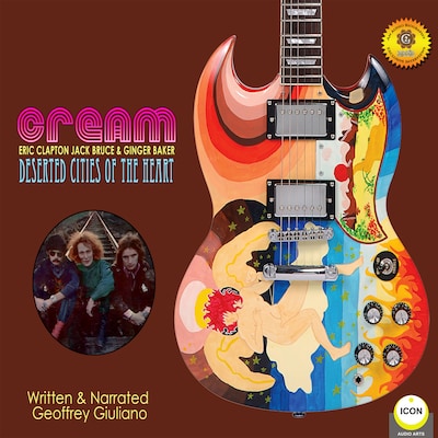 Cream - Deserted Cities of the Heart