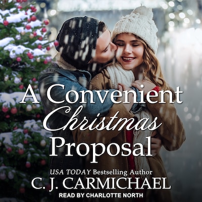 A Convenient Christmas Proposal – omslag til lydbogen af C.J. Carmichael