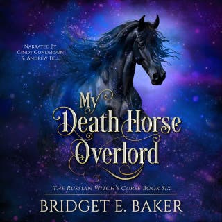 My Death Horse Overlord – omslag till ljudboken av Bridget E. Baker