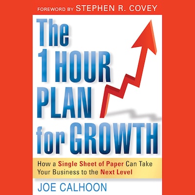 The One Hour Plan For Growth – omslag til lydbogen af Joe Calhoon