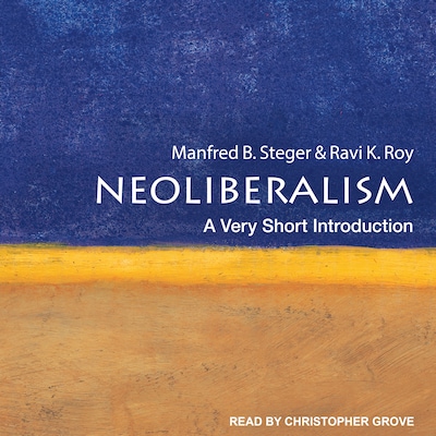 Neoliberalism – omslag til lydbogen af Manfred B. Steger, Ravi K. Roy