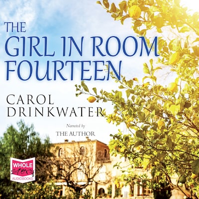 The Girl in Room Fourteen – omslag til lydbogen af Carol Drinkwater
