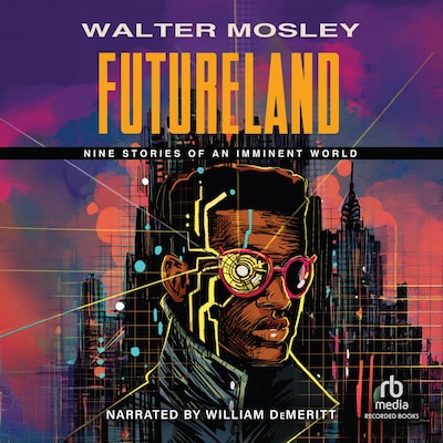 Futureland – omslag til lydbogen af Walter Mosley