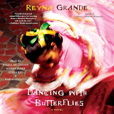 Dancing with Butterflies – omslag til lydbogen af Reyna Grande