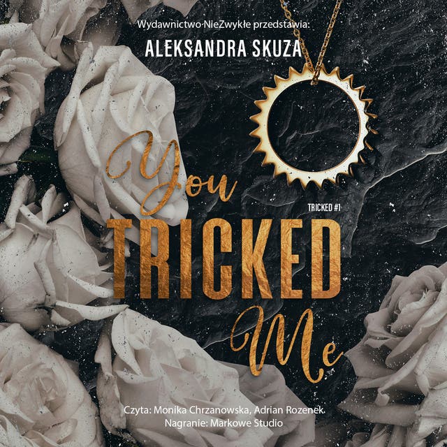 You Tricked Me – okładka audiobooka, autor Aleksandra Skuza