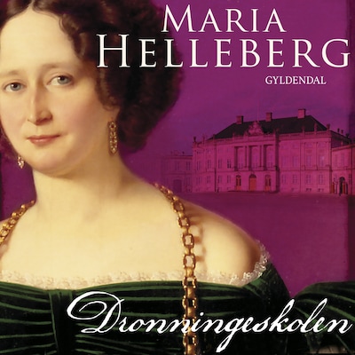 Dronningeskolen – omslag til lydbogen af Maria Helleberg