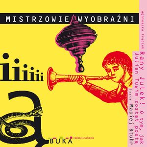 Rany Julek! O tym, jak Julian Tuwim został poetą – okładka audiobooka, autor Agnieszka Frączek