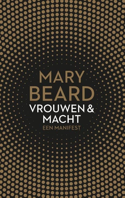Vrouwen en macht: Een manifest