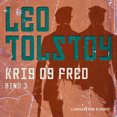 Krig og fred 3 – omslag til lydbogen af Lev Tolstoj