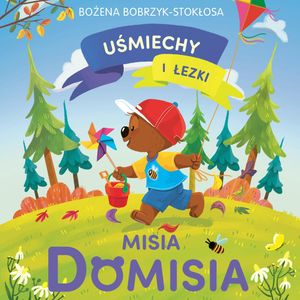 Uśmiechy i łezki misia Domisia – okładka audiobooka, autor Bożena Bobrzyk-Stokłosa