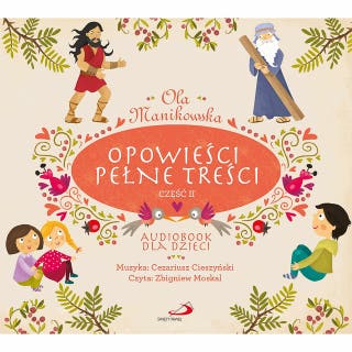Opowieści pełne treści vol.2 – okładka audiobooka, autor Cezariusz Cieszyński, Ola Manikowska