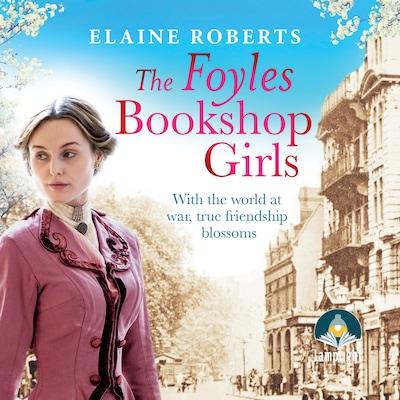 The Foyles Bookshop Girls – omslag til lydbogen af Elaine Roberts
