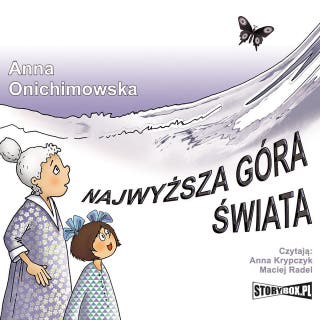 Najwyższa góra świata – okładka audiobooka, autor Anna Onichimowska