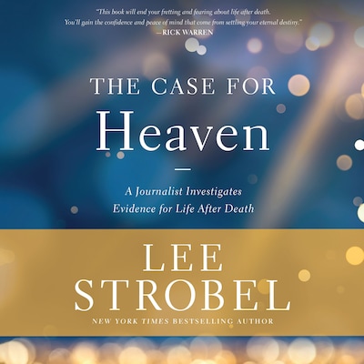 The Case for Heaven