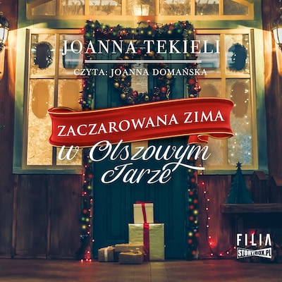Zaczarowana zima w Olszowym Jarze – okładka audiobooka, autor Joanna Tekieli