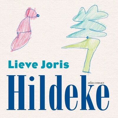 Hildeke – omslag van het luisterboek van Lieve Joris