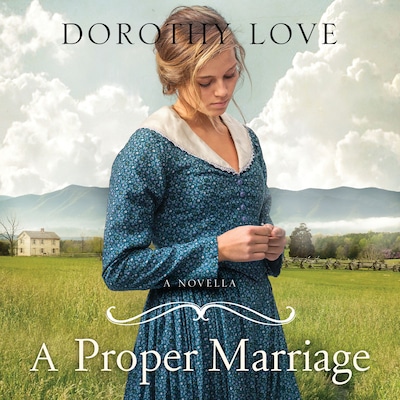 A Proper Marriage