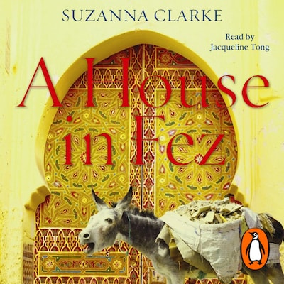 A House in Fez – omslag til lydbogen af Suzanna Clarke