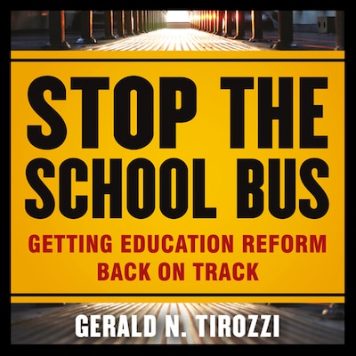 Stop the School Bus – omslag til lydbogen af Gerald N. Tirozzi