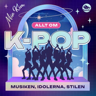 Allt om K-pop – omslag till ljudboken av Mia Kim