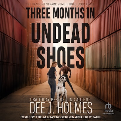 Three Months in Undead Shoes – omslag til lydbogen af Dee J. Holmes