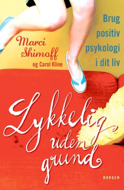 Lykkelig uden grund – omslag til lydbogen af Marci Shimoff, Carol Kline