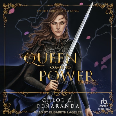 A Queen Comes to Power – omslag til lydbogen af Chloe C. Peñaranda