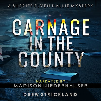 Carnage in the County – omslag til lydbogen af Drew Strickland