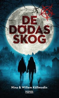 De dödas skog – omslag till ljudboken av Nina Källmodin,Willem Källmodin