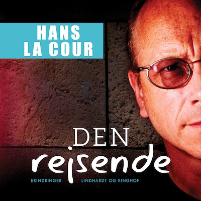 Den rejsende – omslag til lydbogen af Hans La Cour