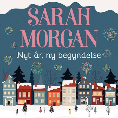 Nyt år, ny begyndelse – omslag til lydbogen af Sarah Morgan