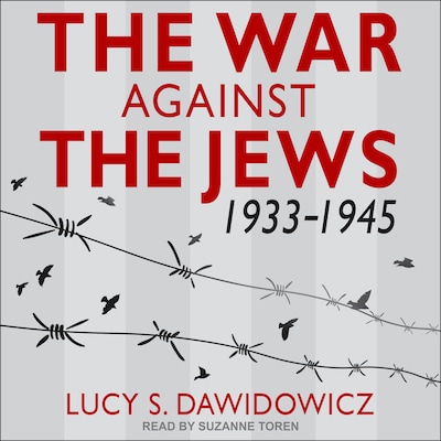 The War Against the Jews – omslag til lydbogen af Lucy S. Dawidowicz