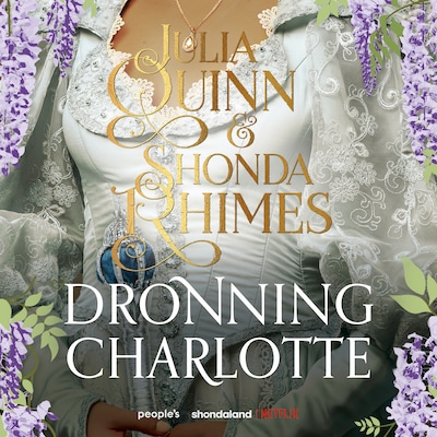 Dronning Charlotte – omslag til lydbogen af Julia Quinn