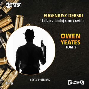 Owen Yeates. Tom 2: Ludzie z tamtej strony czasu – okładka audiobooka, autor Eugeniusz Dębski