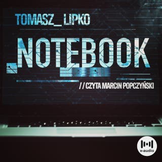 Notebook – okładka audiobooka, autor Tomasz Lipko