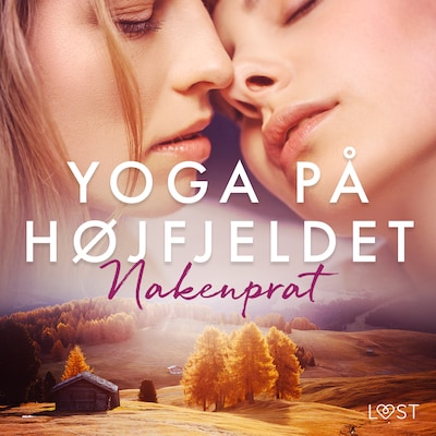 Yoga på højfjeldet - erotisk novelle – omslag til lydbogen af Nakenprat