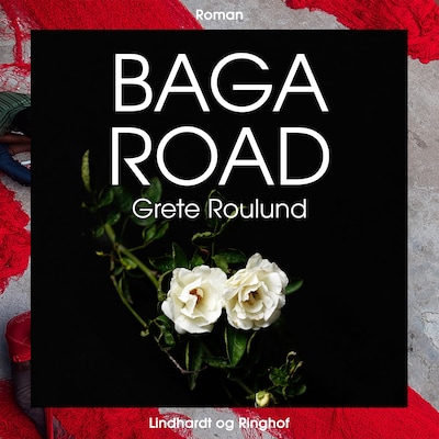 Baga road – omslag til lydbogen af Grete Roulund