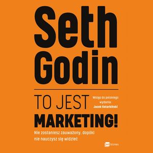 To jest marketing! – okładka audiobooka, autor Seth Godin