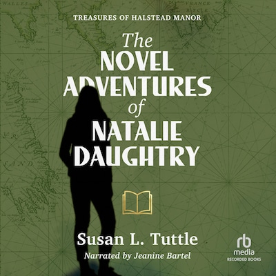 The Novel Adventures of Natalie Daughtry – omslag til lydbogen af Susan L. Tuttle