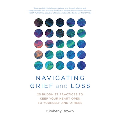 Navigating Grief and Loss – omslag til lydbogen af Kimberly Brown
