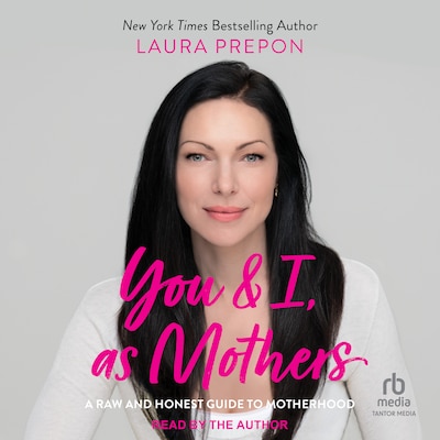 You and I, as Mothers – omslag til lydbogen af Laura Prepon