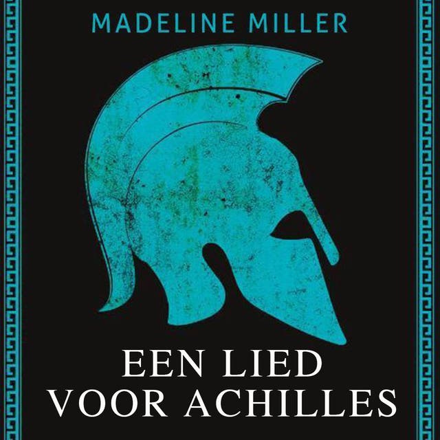 Een lied voor Achilles – omslag van het luisterboek van Madeline Miller