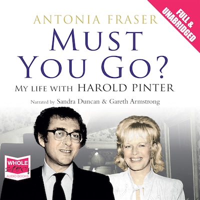 Must You Go? – omslag til lydbogen af Antonia Fraser