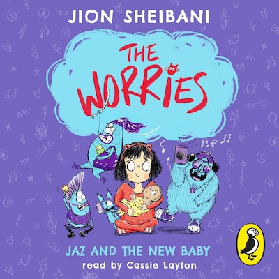 The Worries: Jaz and the New Baby – omslag til lydbogen af Jion Sheibani