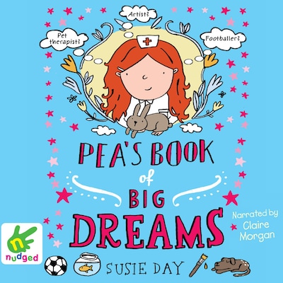 Pea's Book of Big Dreams – omslag til lydbogen af Susie Day